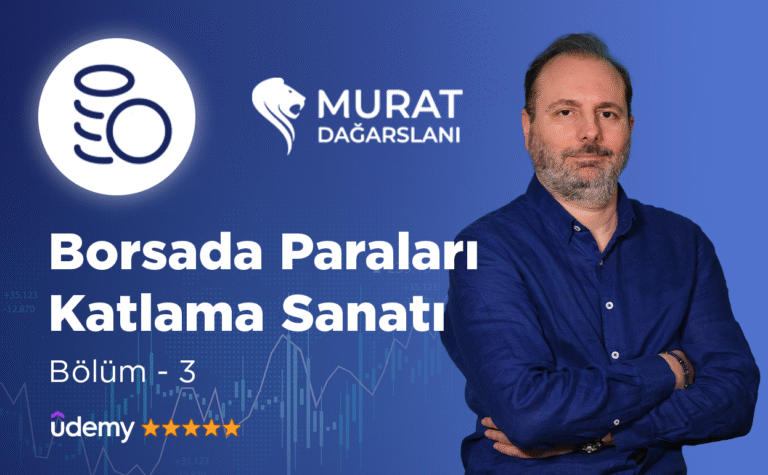 Borsada Paraları Katlama Sanatı – Bölüm 3